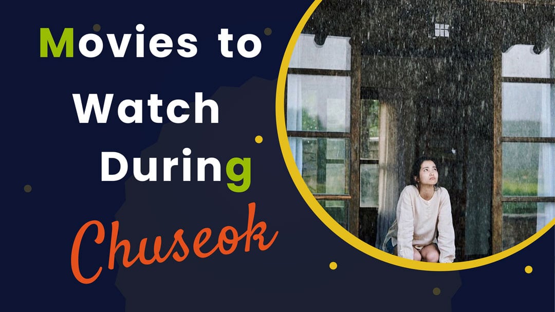 movies to watch during chuseok